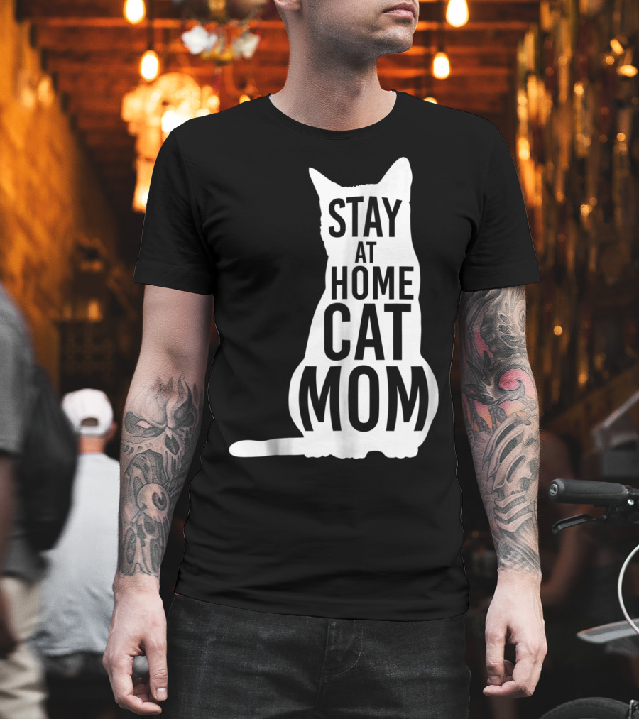 Stay At Home Cat Mom Silhouette For Cat Moms T-Shirt