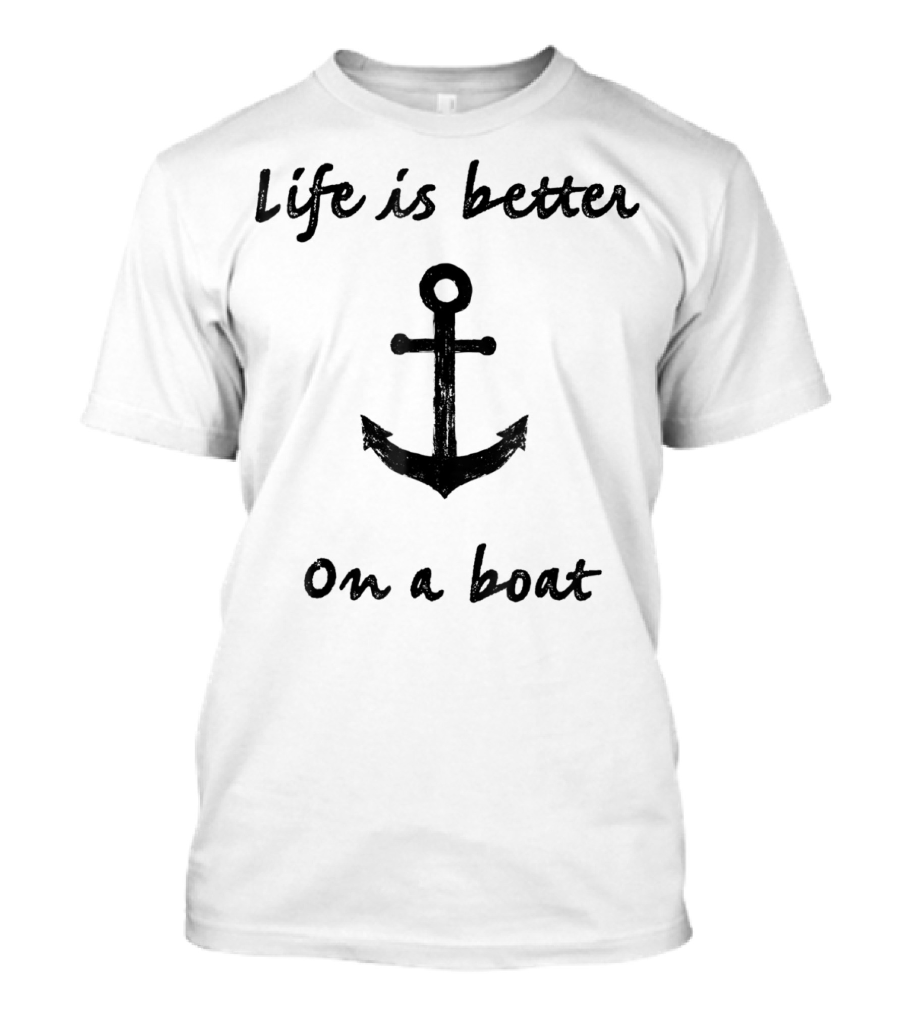 Life Is Better On A Boat Vintage Sailing Boating Fishing Anchor T-Shirt