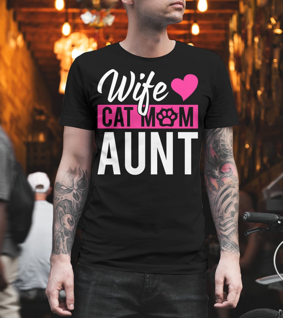 Wife Cat Mom Aunt Heart Paw T-Shirt