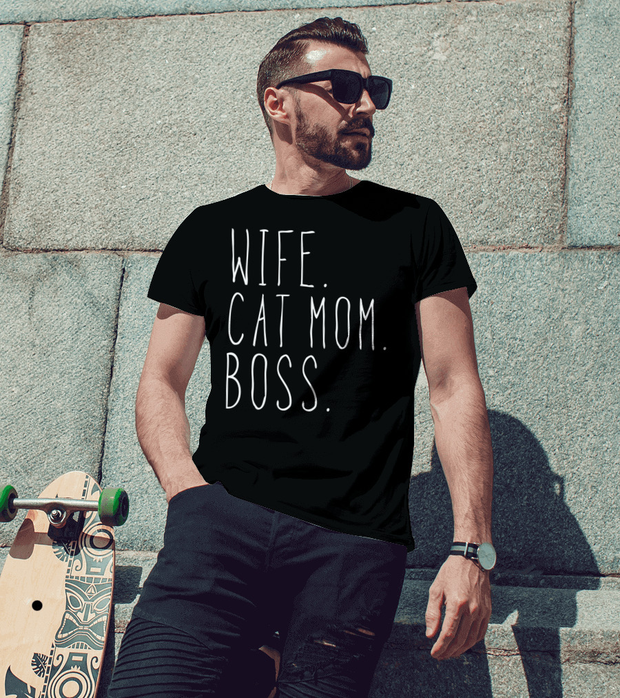 Wife Cat Mom Boss T-Shirt