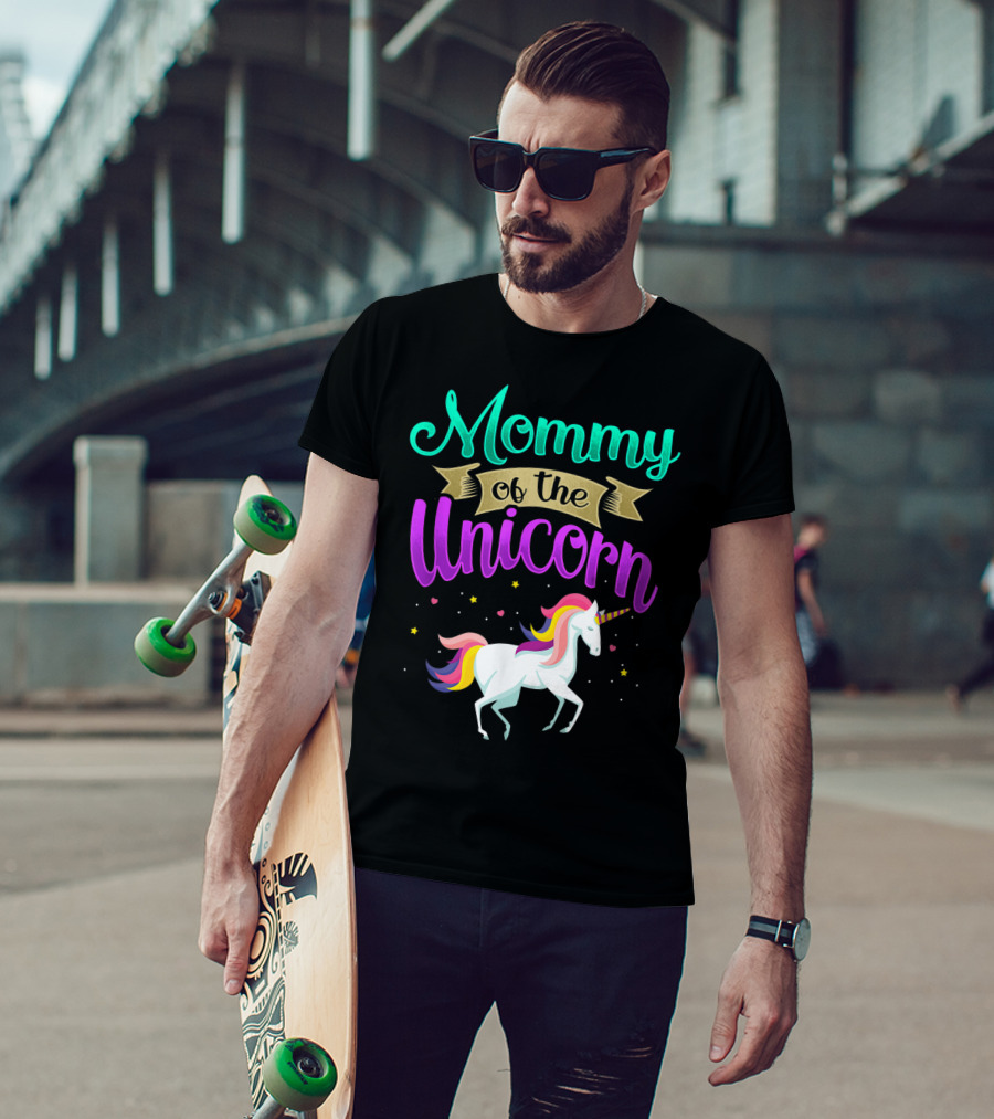 Mommy Of The Unicorn Rainbow Magic T-Shirt