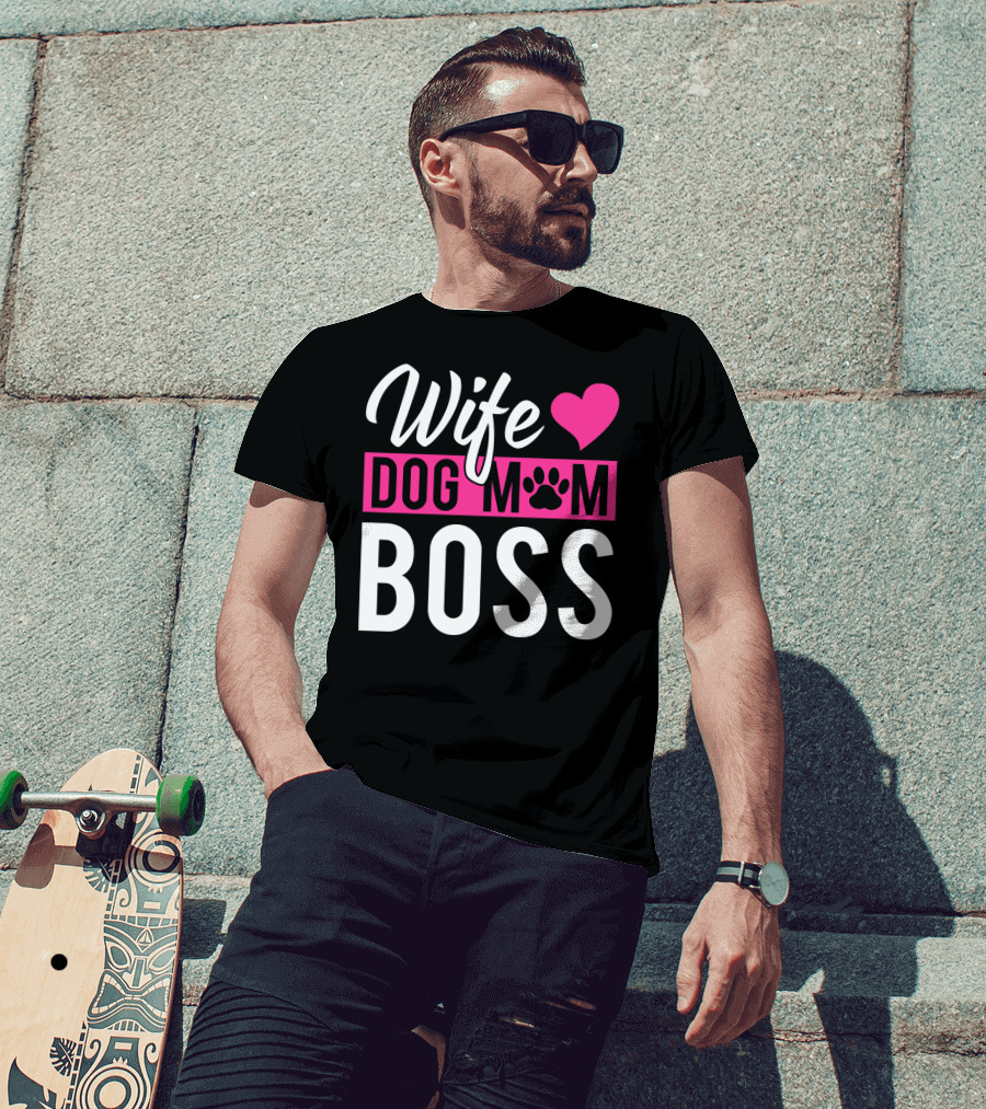 Wife Dog Mom Boss With Heart And Paw Prints T-Shirt