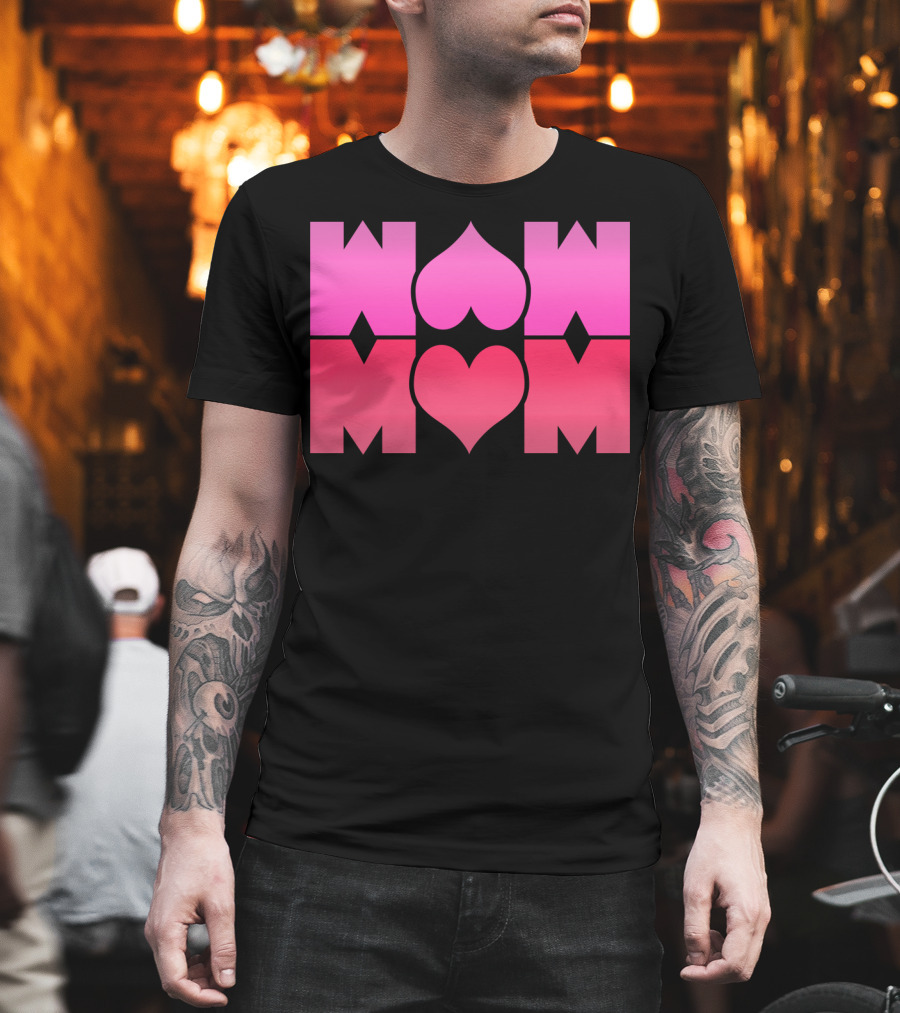 WOW MOM Awesome Super Mommy Pink Heart T-Shirt