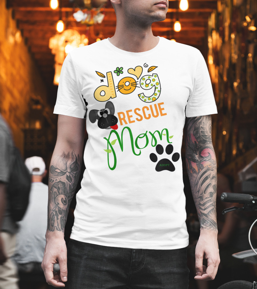 Best Dog Rescue Mom Ever Adopt Paw Prints T-Shirt