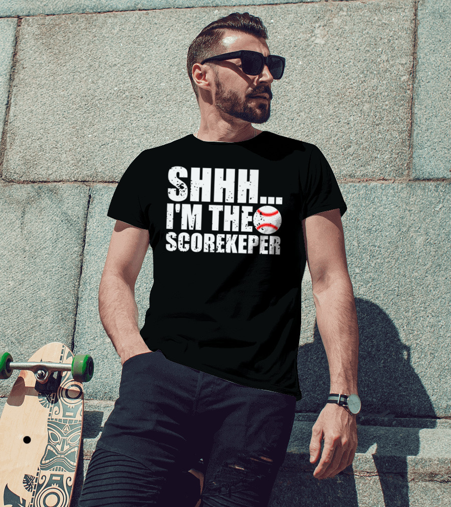 SHHH I'm The Scorekeeper Funny Cool Baseball T-Shirt