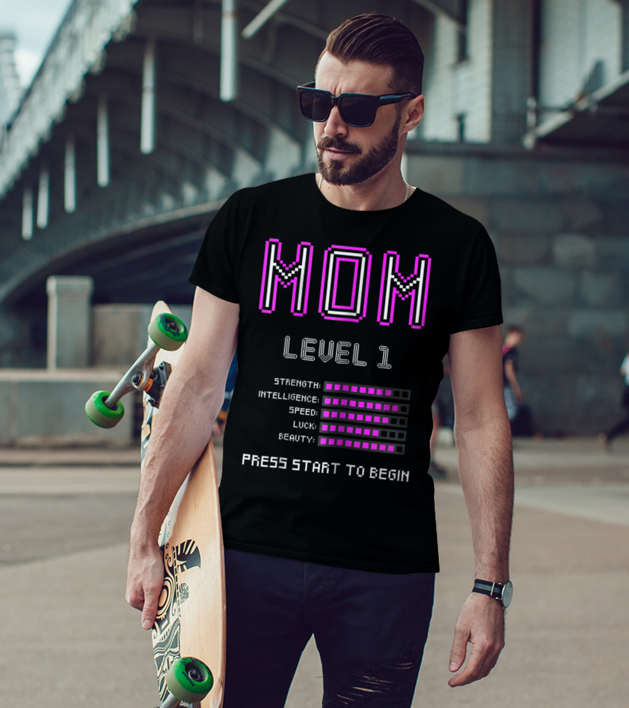 Funny Gamer Mom Level 1 Strength Intelligence Speed Luck Beauty Press Start To Begin T-Shirt