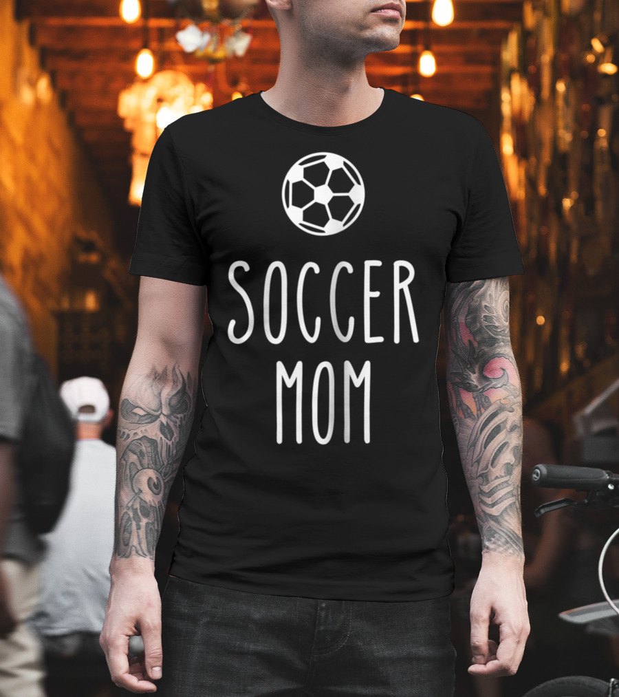Funny Soccer Mom Soccer Ball T-Shirt