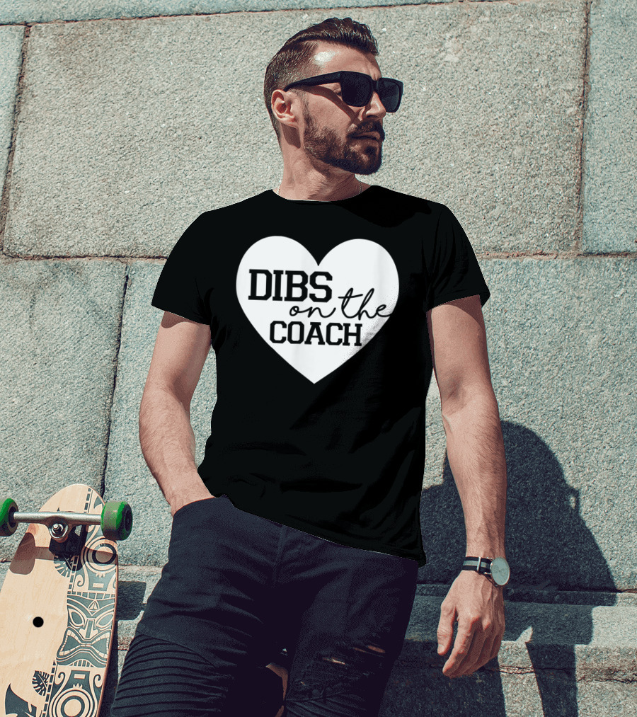 Dibs On The Coach Baseball Funny Cute Mom T-Shirt