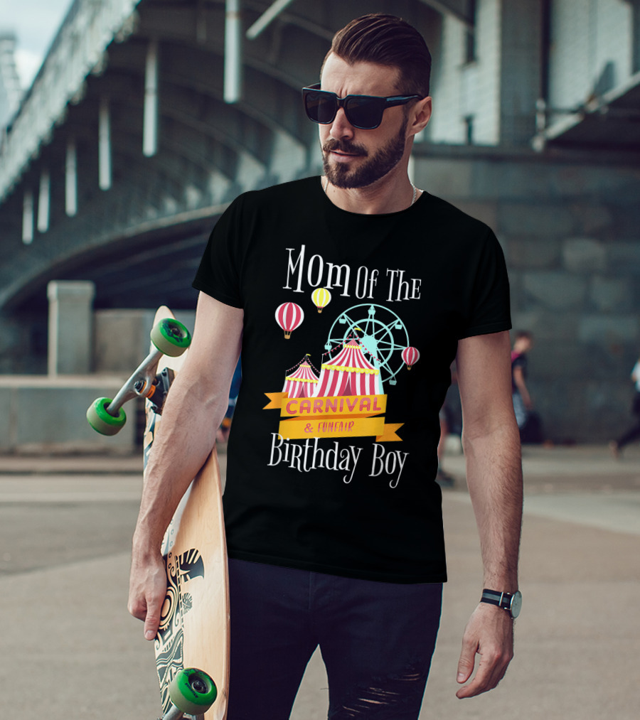 Mom Of The Carnival And Funfair Birthday Boy T-Shirt