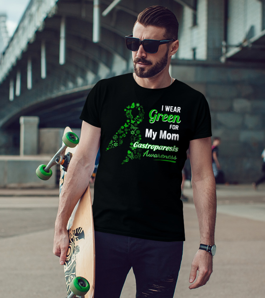 I Wear Green For My Mom Gastroparesis Awareness T-Shirt