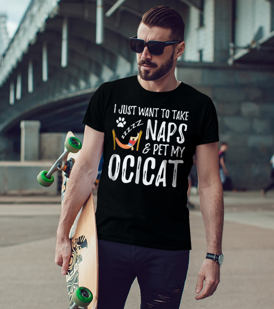 I Just Want To Take Naps And Pet My Ocicat Zzzzz T-Shirt