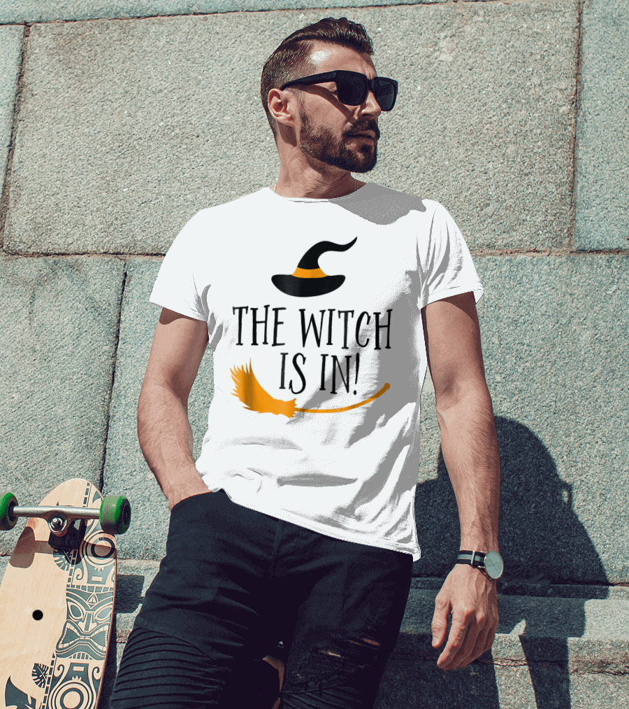 The Witch Is In Halloween Funny Boss Teacher Mom Wife With Witch Hat And Broomstick T-Shirt