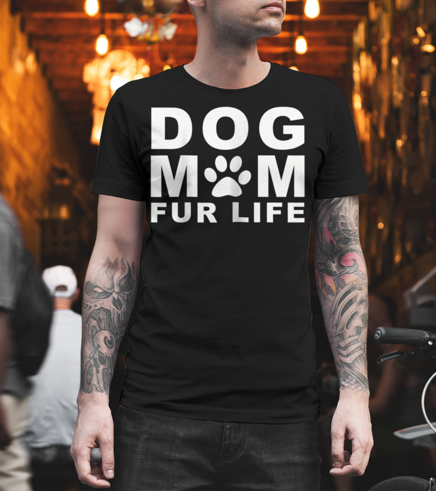 DOG MOM FUR LIFE DOGGIE Paw Prints T-Shirt