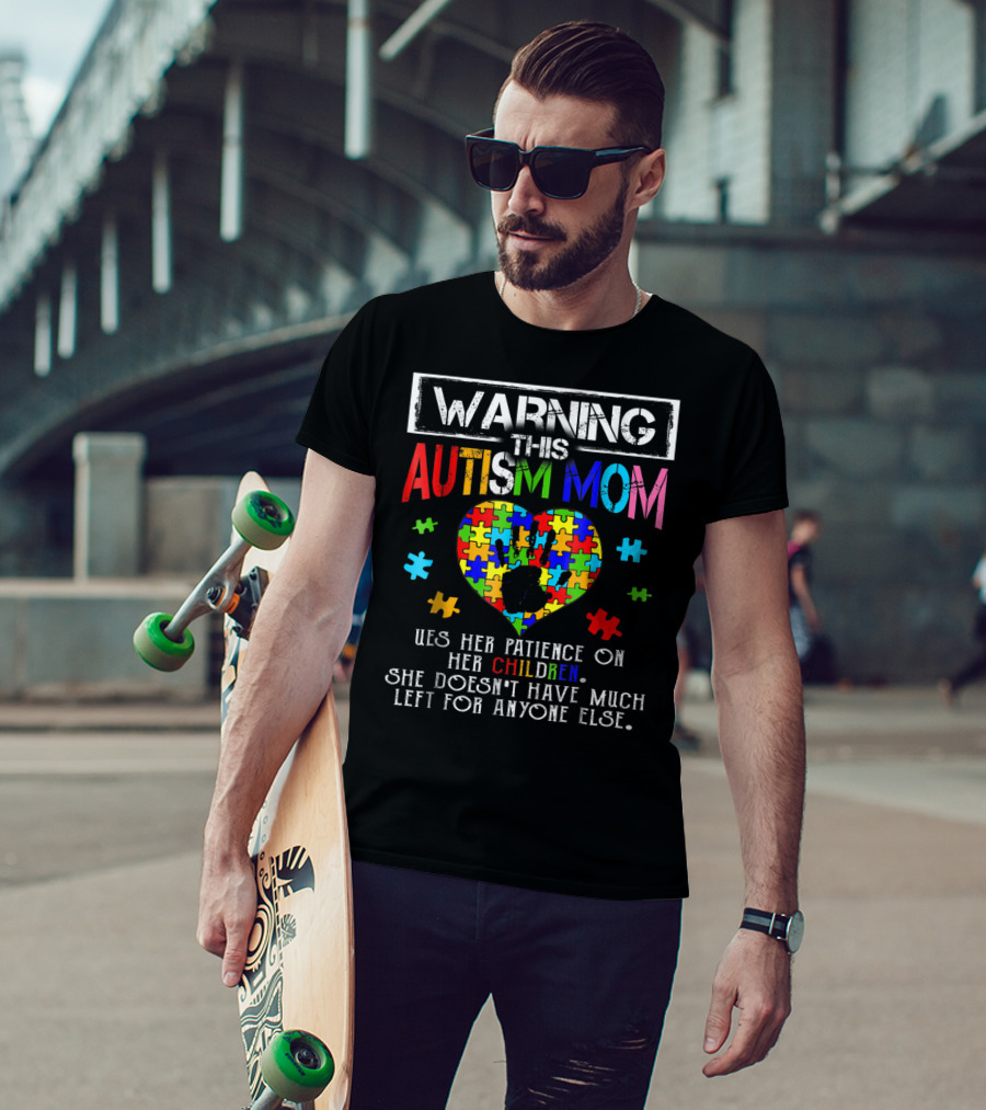 Warning This Autism Mom Uses Patience On Her Children Colorful Puzzle Heart T-Shirt