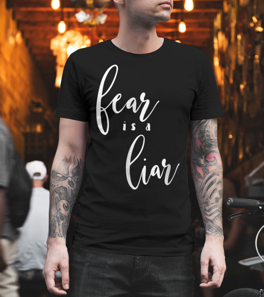 Christian Mom Fear is a Liar T-Shirt