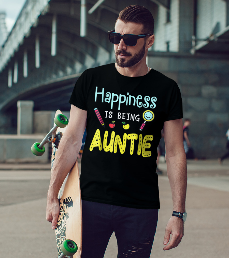Happiness Is Being Auntie Pencil Apple Magnifying Glass T-Shirt
