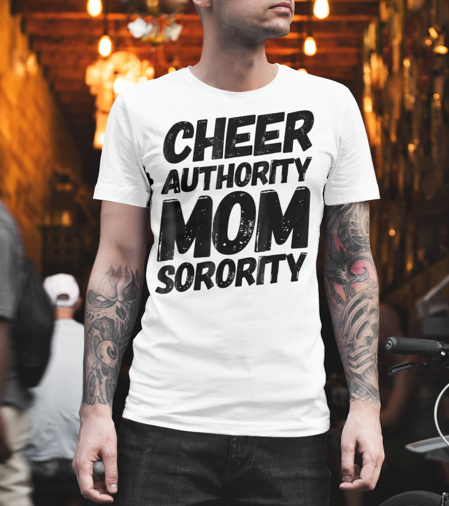 CHEER AUTHORITY MOM SORORITY 14 T-Shirt