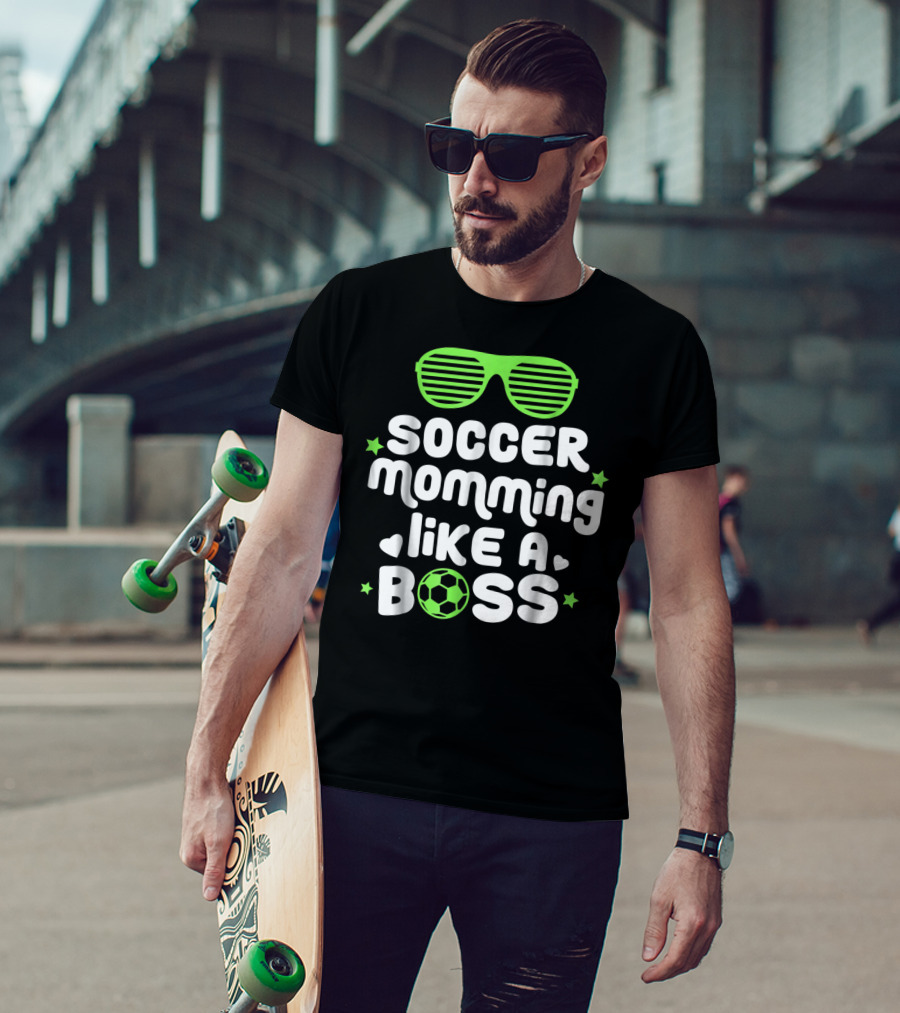 Soccer Momming Like A Boss Funny Cute Futbol Moms T-Shirt