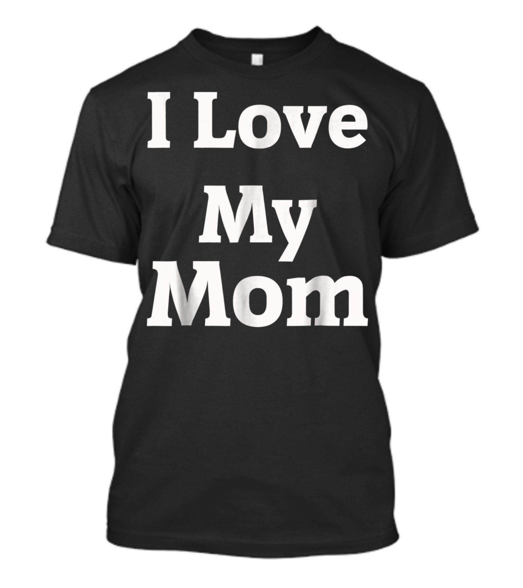 I Love My T-Shirt