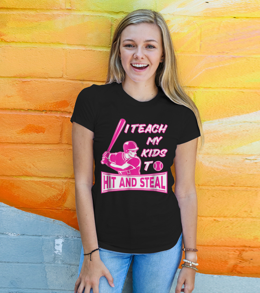 I Teach My Kids To Hit And Steal Baseball Mom Player Iconic T-Shirt