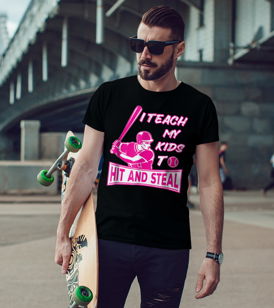 I Teach My Kids To Hit And Steal Baseball Mom Player Iconic T-Shirt