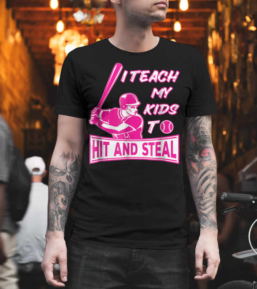 I Teach My Kids To Hit And Steal Baseball Mom Player Iconic T-Shirt