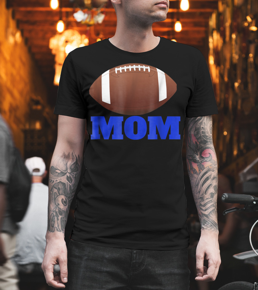 Football Mom American Football Enthusiast T-Shirt