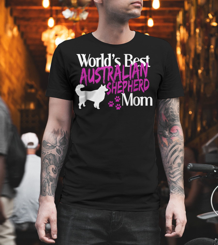 World's Best Australian Shepherd Mom T-Shirt