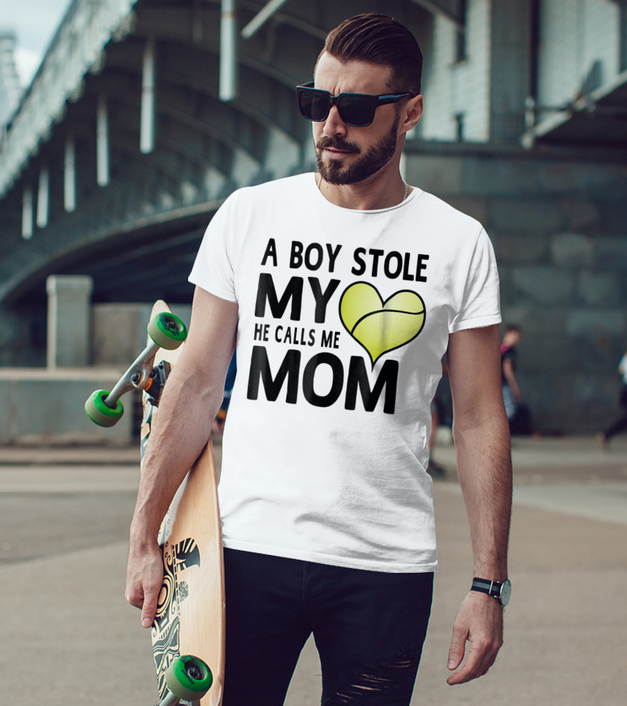 A Boy Stole My Heart He Calls Me Mom Tennis Ball Love T-Shirt