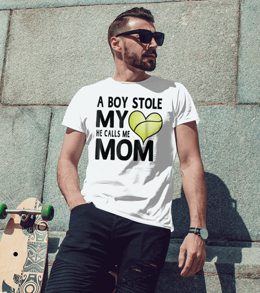 A Boy Stole My Heart He Calls Me Mom Tennis Ball Love T-Shirt