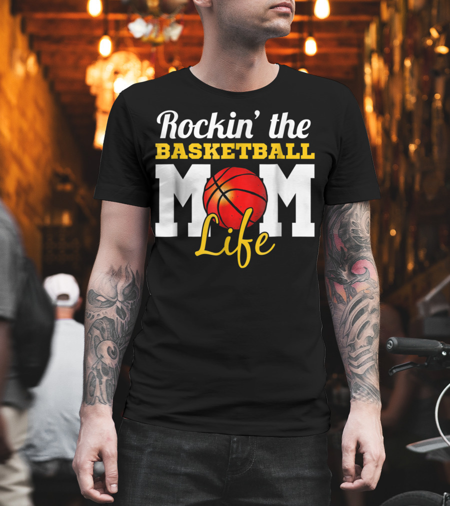 Rockin' The Basketball Mom Life T-Shirt