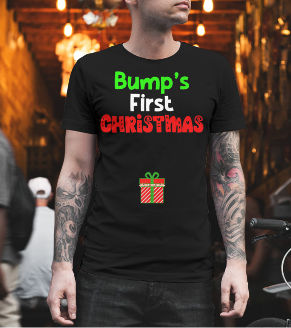 Bump's First Christmas Pregnant Expecting Gift T-Shirt Bump's First Christmas Pregnant Expecting Gift T-Shirt