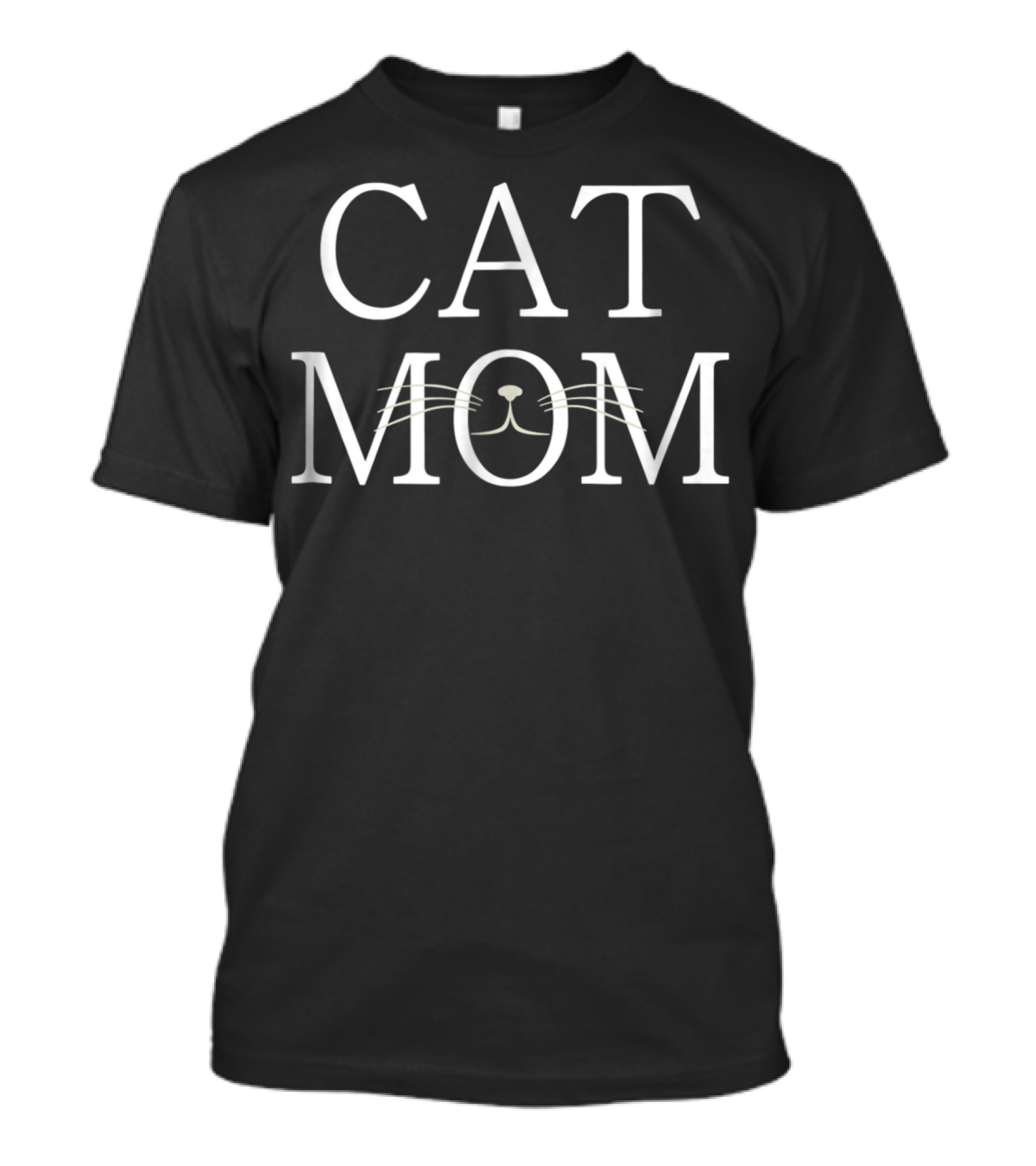 CAT MOM Nose Whiskers Cat Lovers T-Shirt