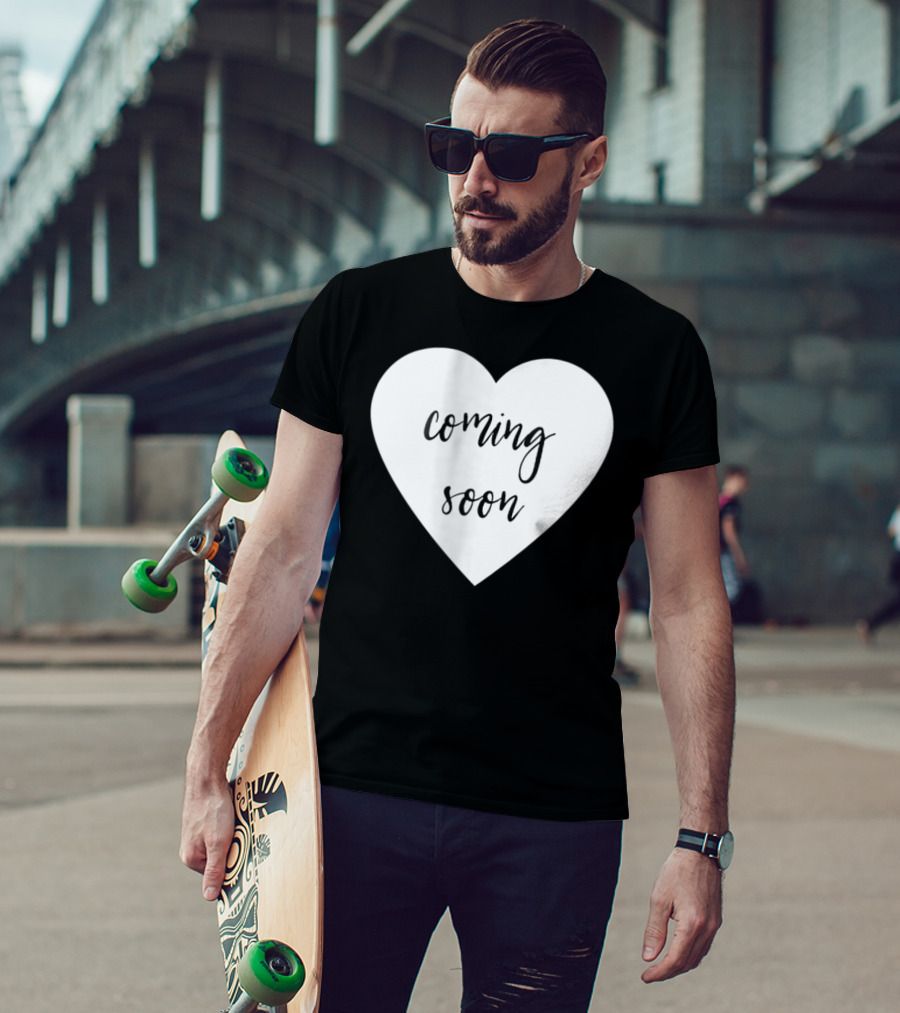 Coming Soon New Baby Mom Announcement Heart T-Shirt