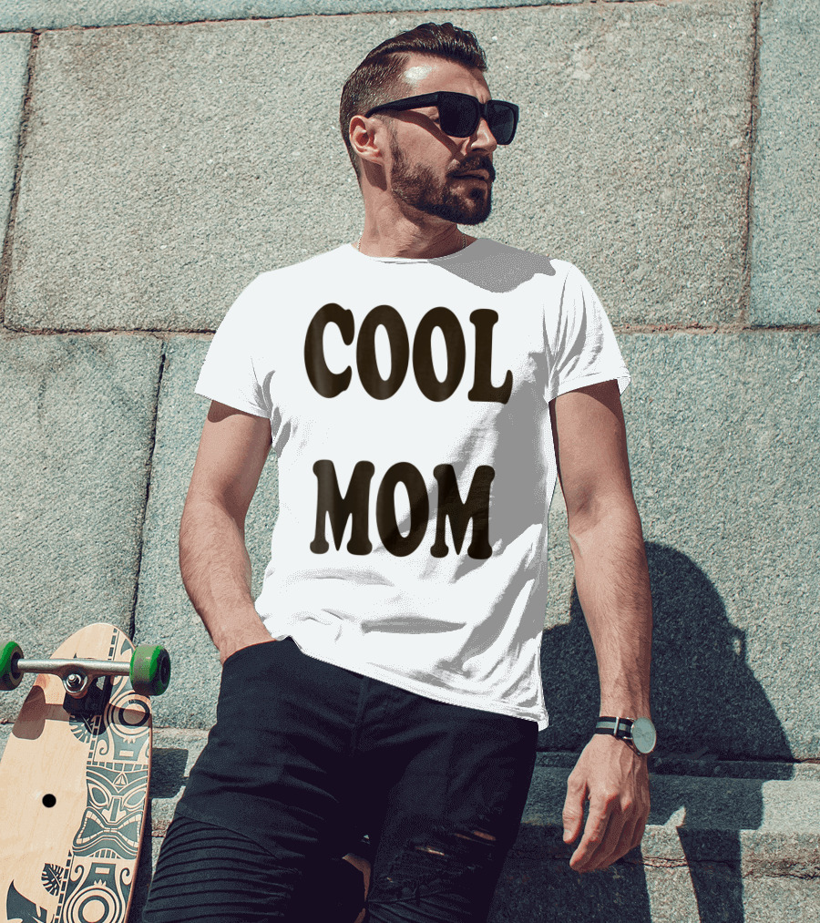 COOL MOM T-Shirt