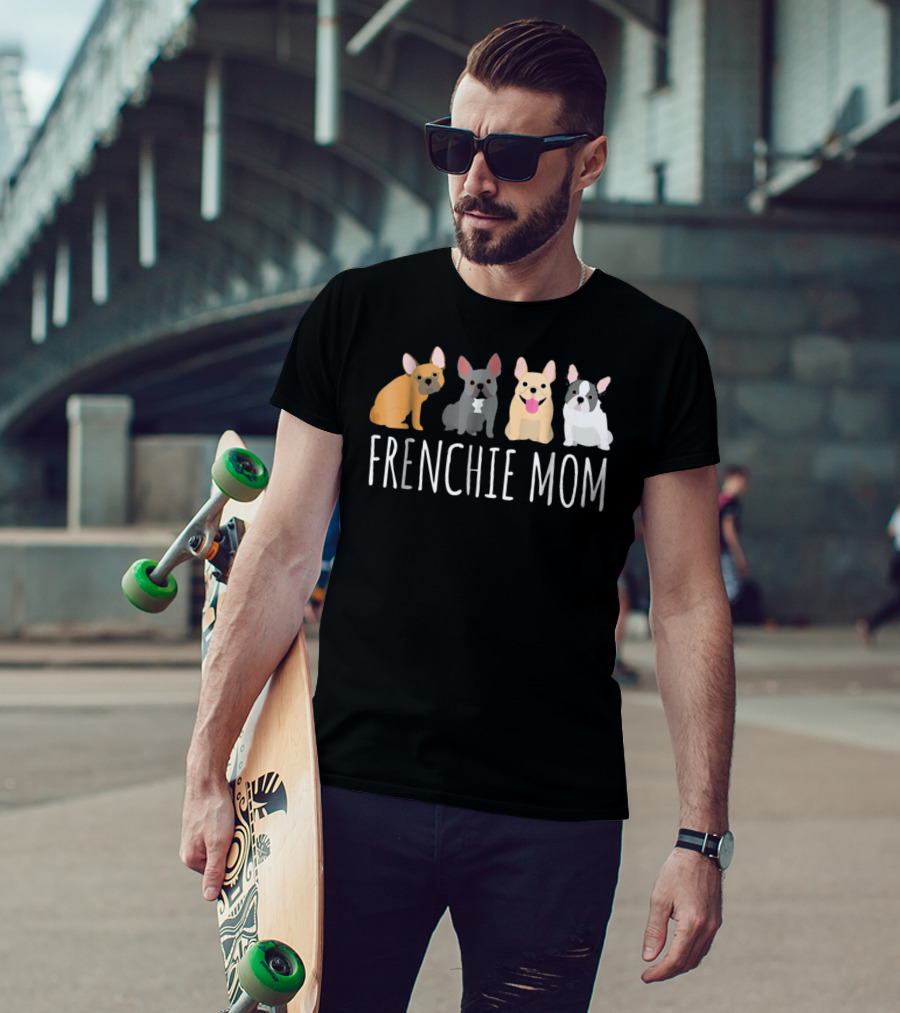 FRENCHIE MOM Cute Bulldog Frenchie T-Shirt