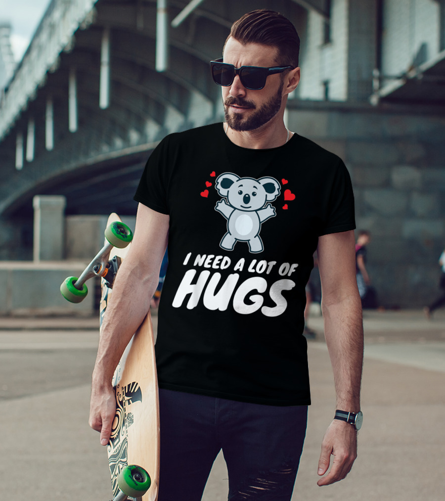 I Need A Lot Of Hugs Koala With Hearts Party Mood T-Shirt
