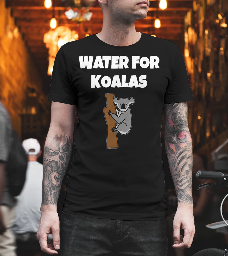 Water For Koalas In Australia Koala Climbing Tree T-Shirt