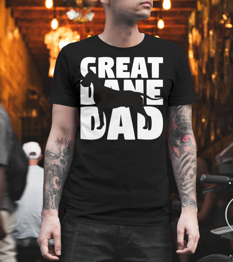 Great Dane Dad Dog Father Great Dane Dad T-Shirt