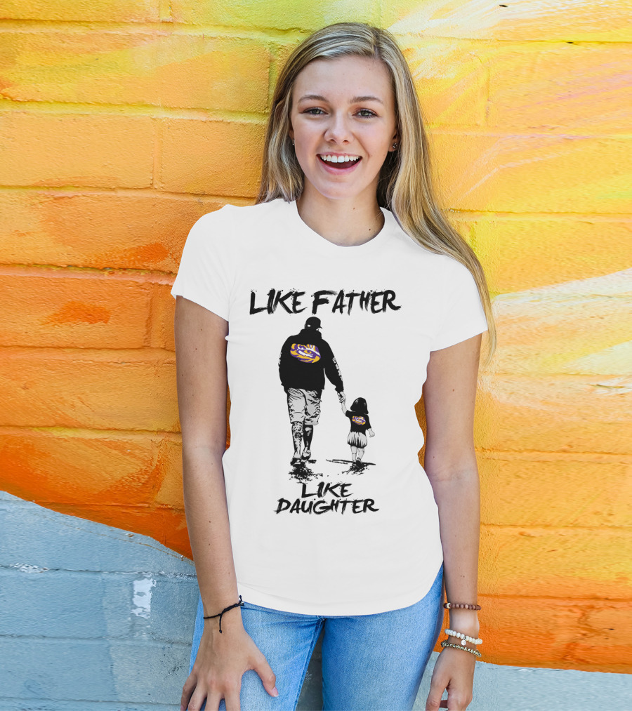 LSU Tigers Like Father Like Daughter Fan Walking Together T-Shirt