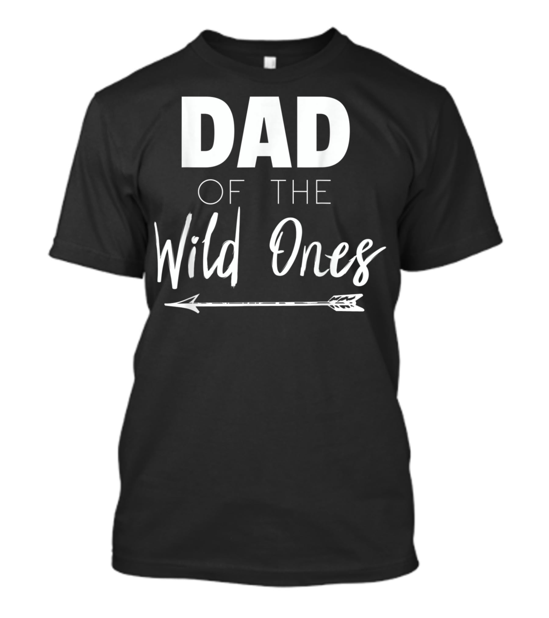 Dad Of The Wild Ones With Arrow T-Shirt