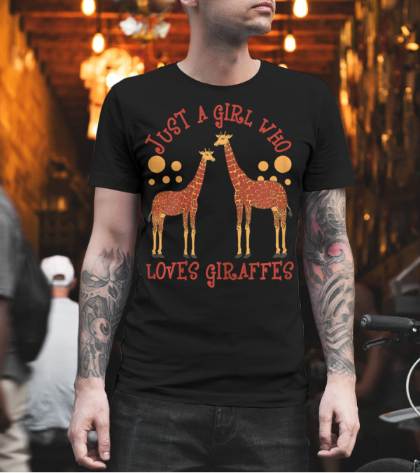 Just A Girl Who Loves Giraffes Two Patterned Giraffes Circles T-Shirt Just A Girl Who Loves Giraffes Two Patterned Giraffes Circles T-Shirt