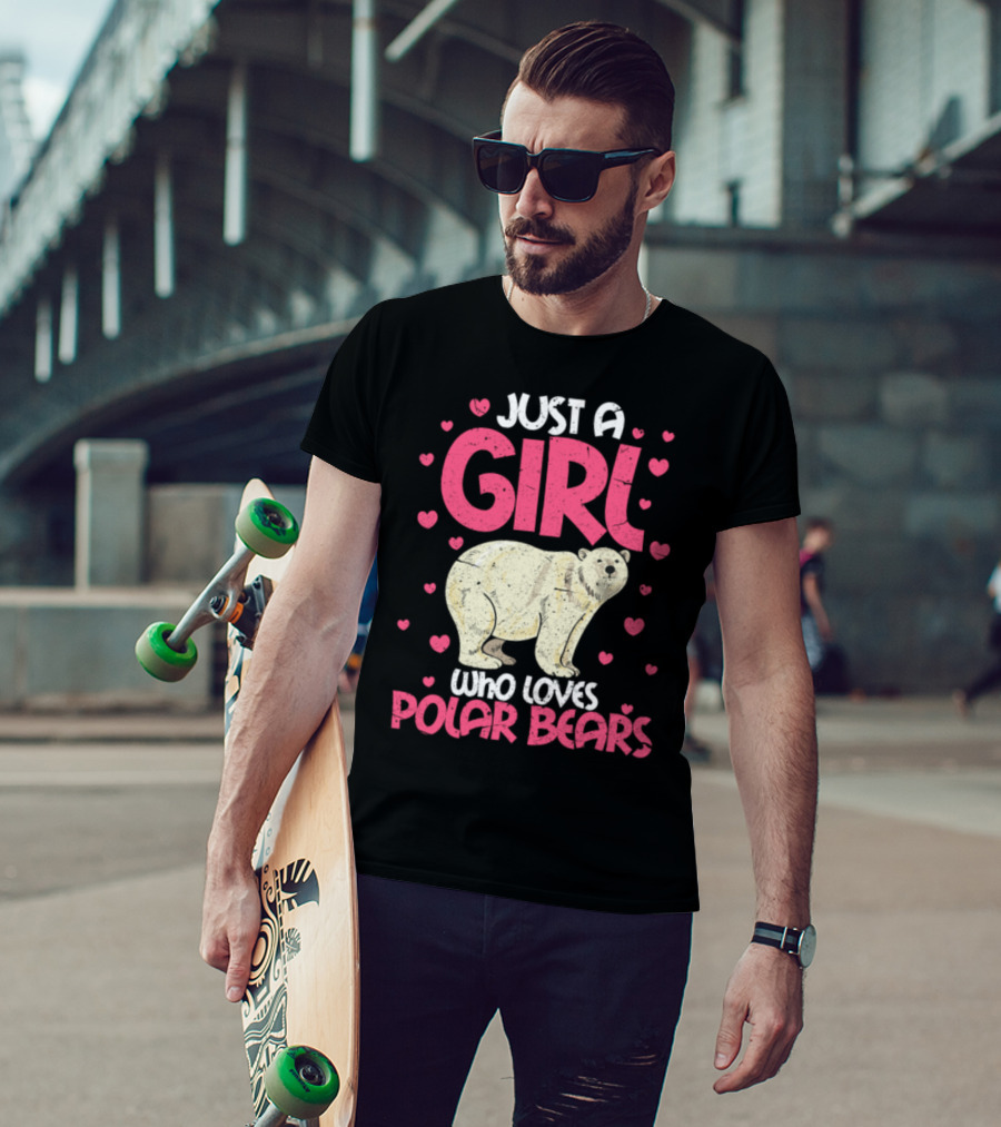 JUST A GIRL WHO LOVES POLAR BEARS WITH HEARTS T-Shirt
