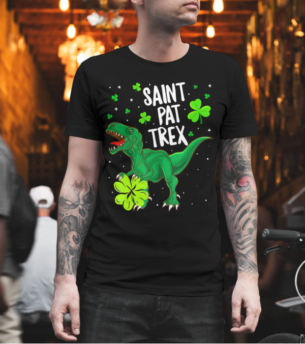 Saint Pat Trex Saint Patricks Day Dinosaur Shamrock T-Shirt Saint Pat Trex Saint Patricks Day Dinosaur Shamrock T-Shirt