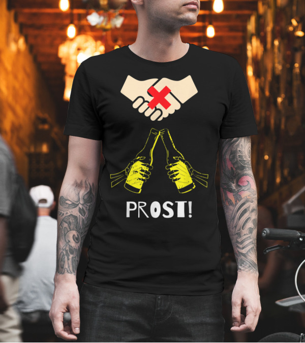 Wash Your Damn Hands No Handshake Cheers Prost Bottles Clinking T-Shirt Wash Your Damn Hands No Handshake Cheers Prost Bottles Clinking T-Shirt