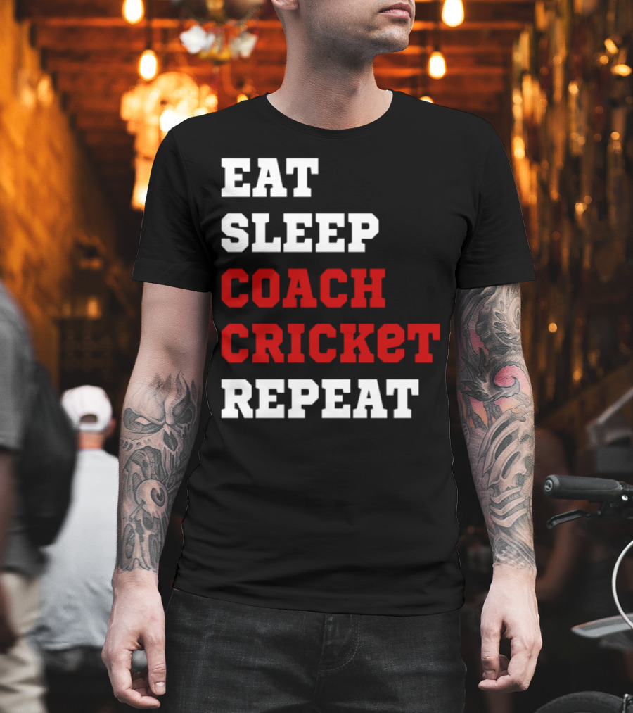 Eat Sleep Coach Cricket Repeat T-Shirt