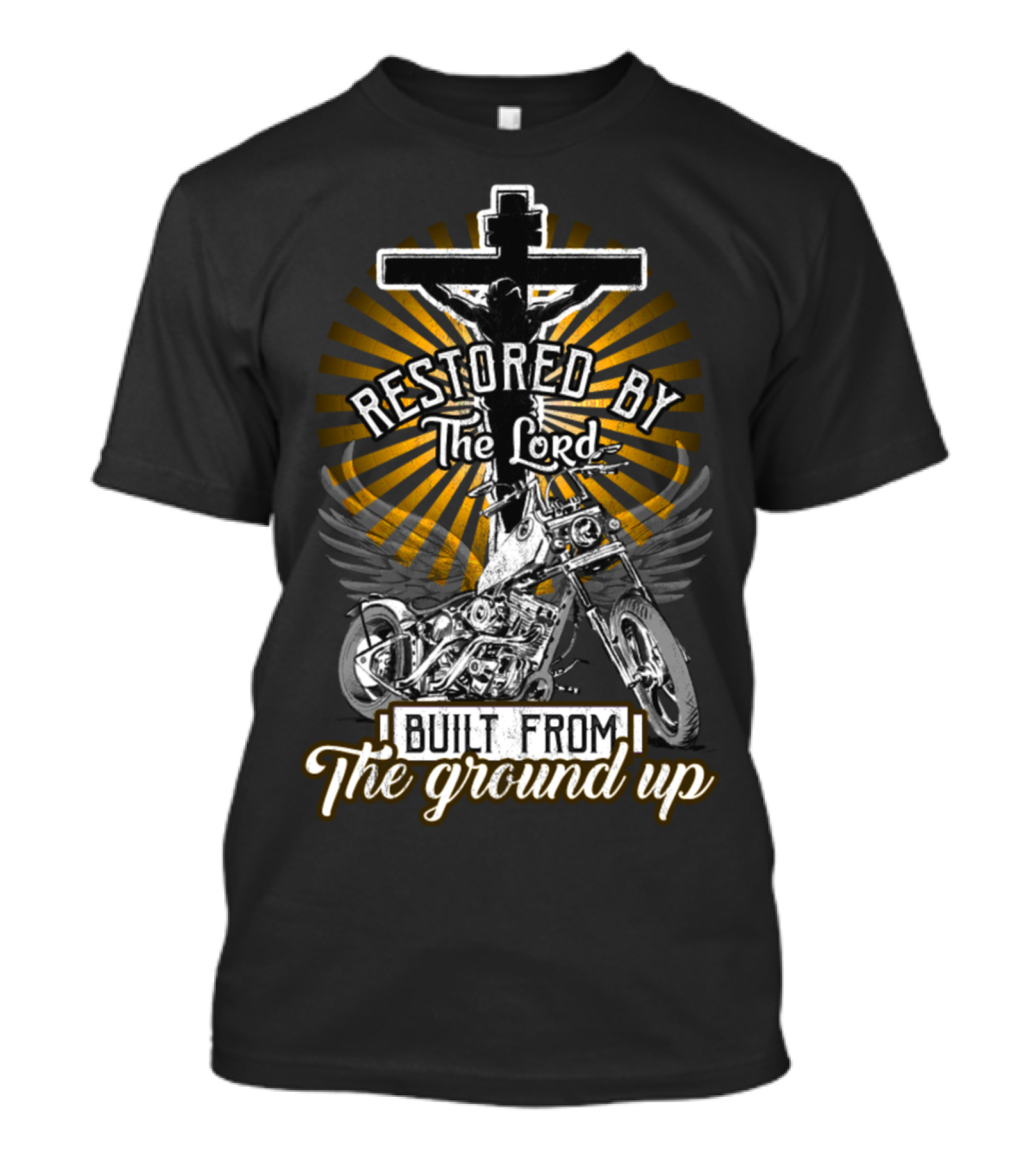 Restored By The Lord Built From The Ground Up Christian Motorcycle Cross T-Shirt