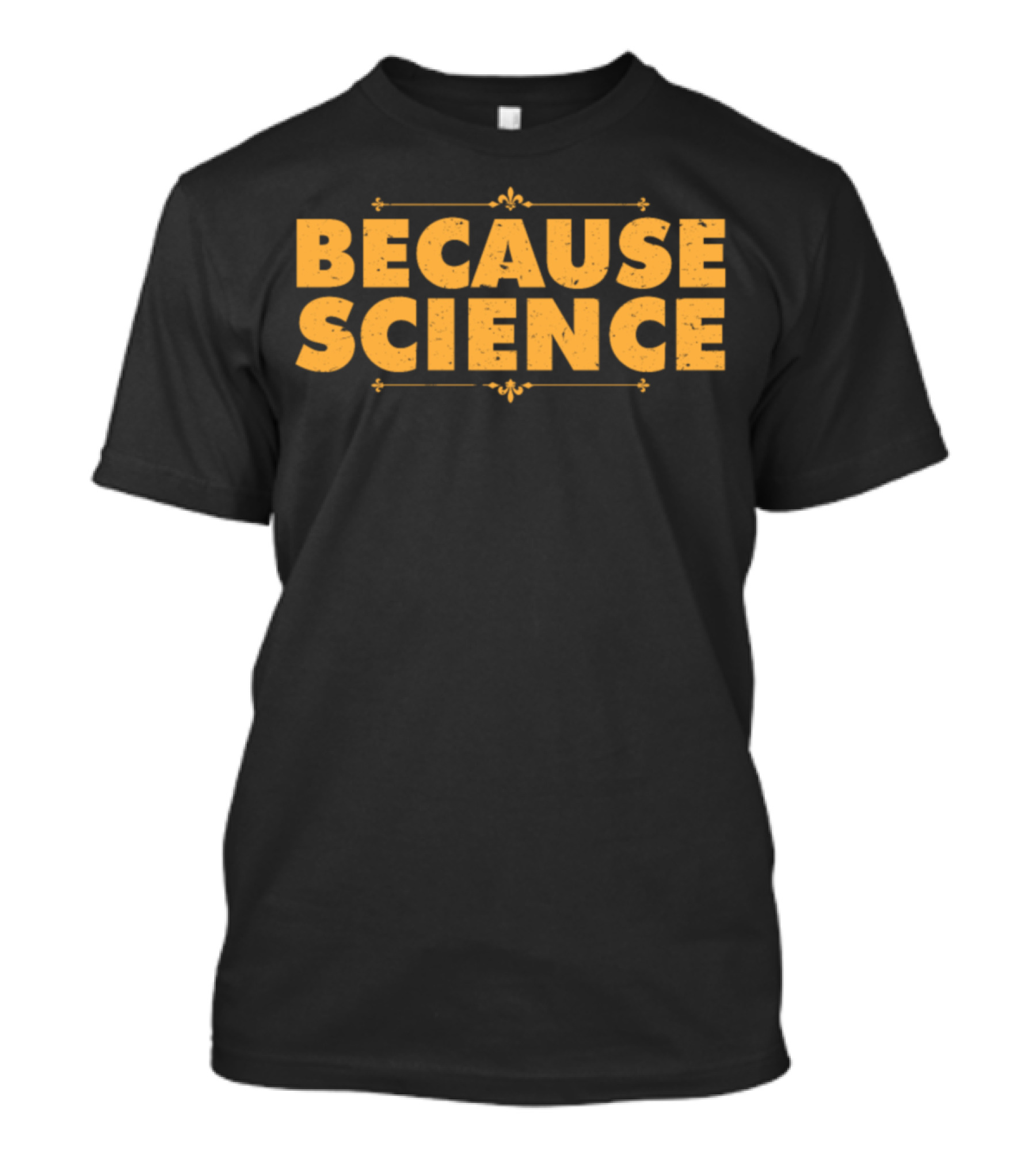 Because Science Lab Chemistry Biology Research T-Shirt