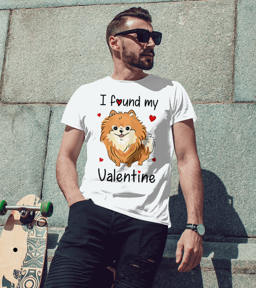 I Found My Valentine Pomeranian Pom Mom T-Shirt