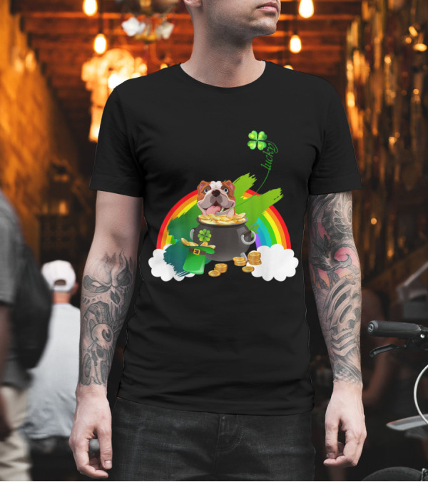 Lucky English Bulldog Rainbow Pot of Gold Shamrock T-Shirt Lucky English Bulldog Rainbow Pot of Gold Shamrock T-Shirt